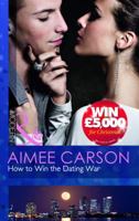 How to Win the Dating War 0373528922 Book Cover