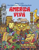 America Viva Pre-Columbian Art Colouring Book: Pre-Columbian Art Colouring Book 154119778X Book Cover