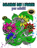 Colorare con i Numeri per adulti B0C2S22VB1 Book Cover