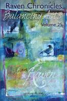Raven Chronicles Journal Vol. 25: Balancing Acts 0997946830 Book Cover