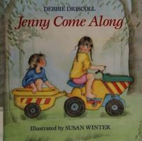 JENNY COME ALONG 038532054X Book Cover