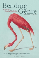 Bending Genre: Essays on Creative Nonfiction 1441123296 Book Cover