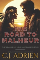 The Road to Malheur: A Tale of the American Fur Trade B0CPT9HN3G Book Cover