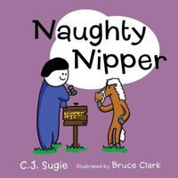 Naughty Nipper 1480824674 Book Cover