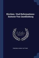 Kirchen- Und Reformations-historie Von Quedlinburg 137718949X Book Cover