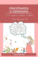 Gravidanza in Germania: Le mie esperienze, Checklist, Traduzioni e altre informazioni utili B0BW3BDJG7 Book Cover