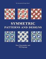 Symmetric Patterns and Designs 0880450533 Book Cover