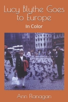 Lucy Blythe Goes to Europe: In Color 171807395X Book Cover