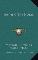 Jumping The Horse 1432513990 Book Cover