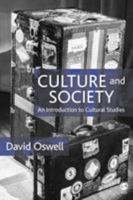 Culture and Society: An Introduction to Cultural Studies 0761942696 Book Cover