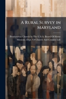 A rural survey in Maryland 1178367347 Book Cover