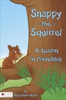 Snappy the Squirrel 1621473570 Book Cover