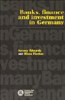 Banks, Finance and Investment in Germany 0521566088 Book Cover