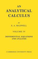 An Analytical Calculus: Volume 4: For School and University 0521090415 Book Cover