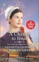 A Chance to Heal 1335744940 Book Cover