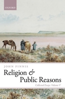 Religion and Public Reasons: Collected Essays Volume V 0199689989 Book Cover
