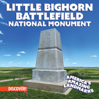 Little Bighorn Battlefield National Monument 1978543921 Book Cover