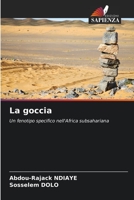 La goccia (Italian Edition) 6206517446 Book Cover