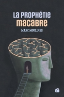 La prophétie macabre 2754759042 Book Cover