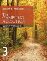 The Gambling Addiction Client Workbook 1506307388 Book Cover