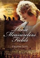 Those Measureless Fields 1783463961 Book Cover