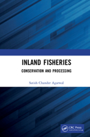 Inland Fisheries: Conservation and Processing 0367757311 Book Cover