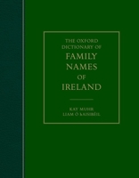 The Oxford Dictionary of Family Names of Ireland 0198803265 Book Cover