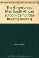 The Gingerbread Man South African edition 0521636787 Book Cover