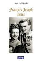 François-Joseph intime 2493289226 Book Cover