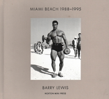 Miami Beach 1988-1995 1910566470 Book Cover