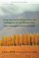 Long Narrative Songs from the Mongghul of Northeast Tibet: Texts in Mongghul, Chinese, and English (8) 1783743832 Book Cover