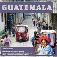 Guatemala (Let's Discover Central America) 159084095X Book Cover