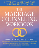 The Marriage Counseling Workbook: 8 Steps to a Strong and Lasting Relationship 1623159873 Book Cover
