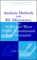 Analysis Methods for RF, Microwave, and Millimeter-Wave Planar Transmission Line Structures 0471017507 Book Cover