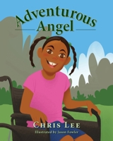 Adventurous Angel 1614936951 Book Cover