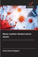 Nowy system dostarczania leków (Polish Edition) 6208839386 Book Cover