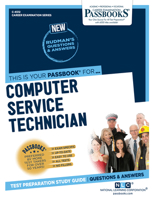 Computer Service Technician (Career Examination Series) 173184512X Book Cover