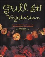 Grill It: Vegetarian 0762409967 Book Cover