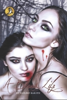A Blood Life: Book 1 1520962193 Book Cover