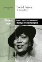 Women's Issues in Zora Neale Hurston's Their Eyes Were Watching God 0737766271 Book Cover