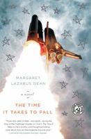 The Time It Takes to Fall: A Novel 0743297229 Book Cover