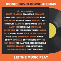 David Bowie Iconic Albums: Scan & Play his songs and videos B0BPGGB33C Book Cover