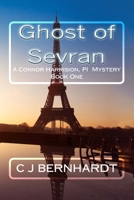 Ghost of Sevran: Connor Harrison, Pi, Book One 1511883197 Book Cover