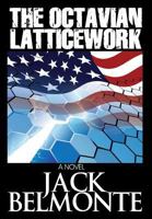 The Octavian Latticework 0989177513 Book Cover