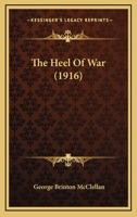 The Heel of War B0BQSJBHXH Book Cover