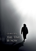 The time is now 3751997350 Book Cover