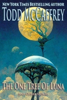 The One Tree of Luna: And Other Stories 1481187635 Book Cover