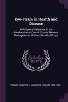 Eye-Strain in Health and Disease 3744735982 Book Cover