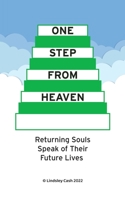 One Step from Heaven 1982286768 Book Cover