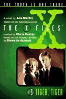 Tiger, Tiger! (The X-Files: Middle Grade, #3) 0064406261 Book Cover